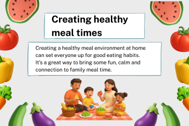 Creating healthy meal times